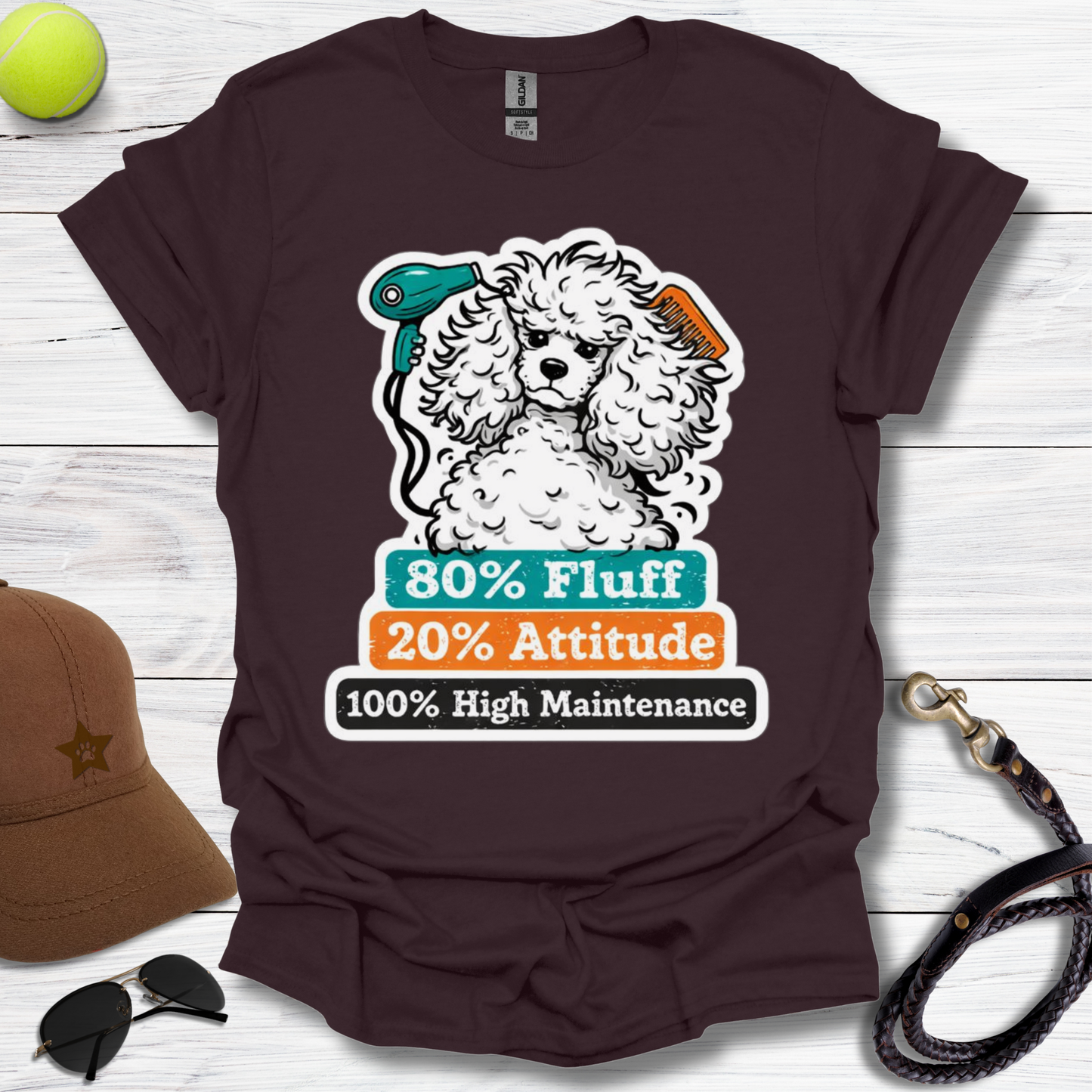 High-Maintenance Poodle T-Shirt