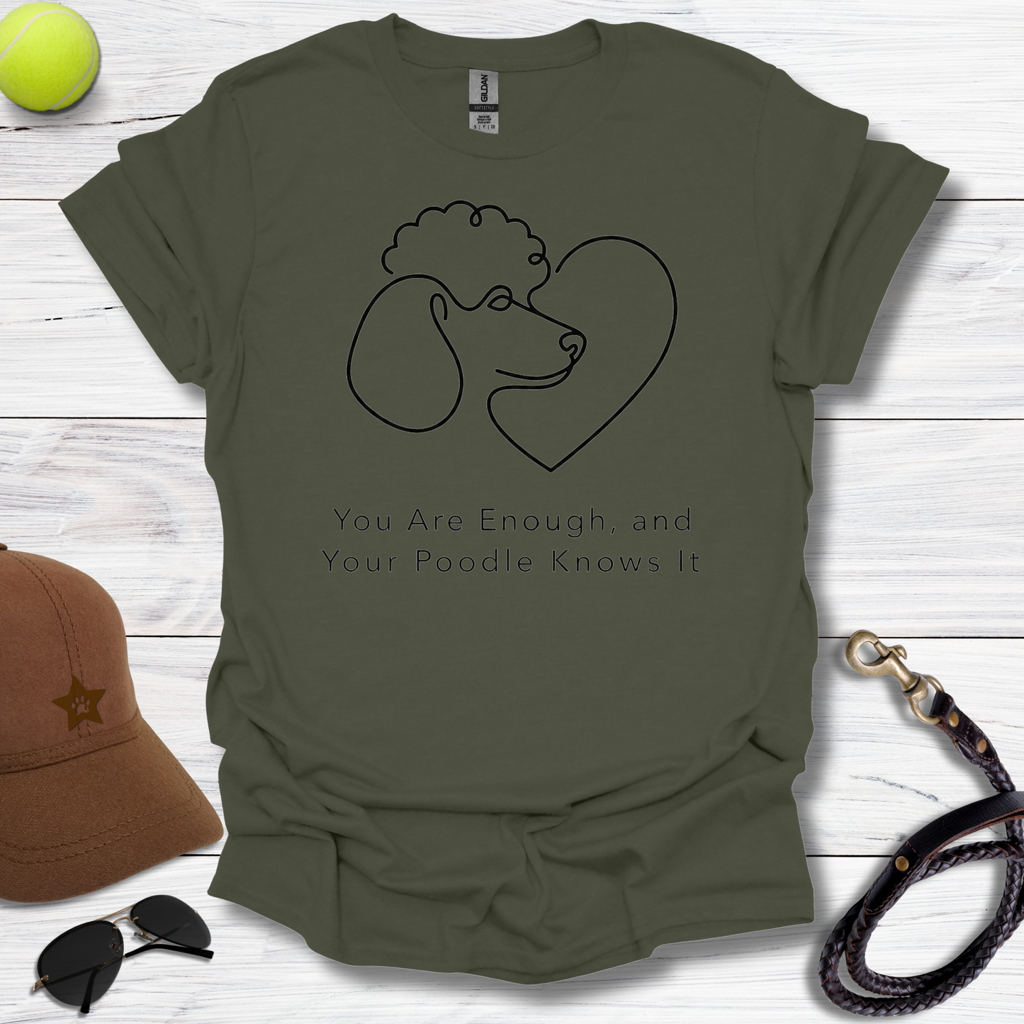 Poodle Knows You're Enough T-Shirt