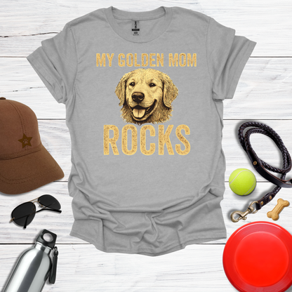 "My Golden Mom Rocks" Dog Mom T-Shirt