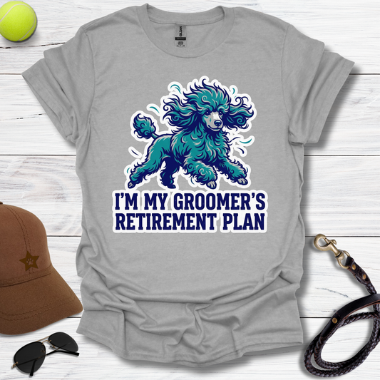 Poodle Groomer's Retirement Plan T-Shirt