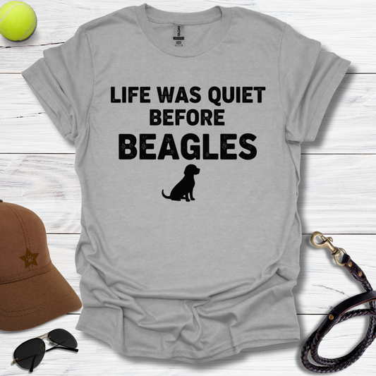 Quiet Life T-Shirt