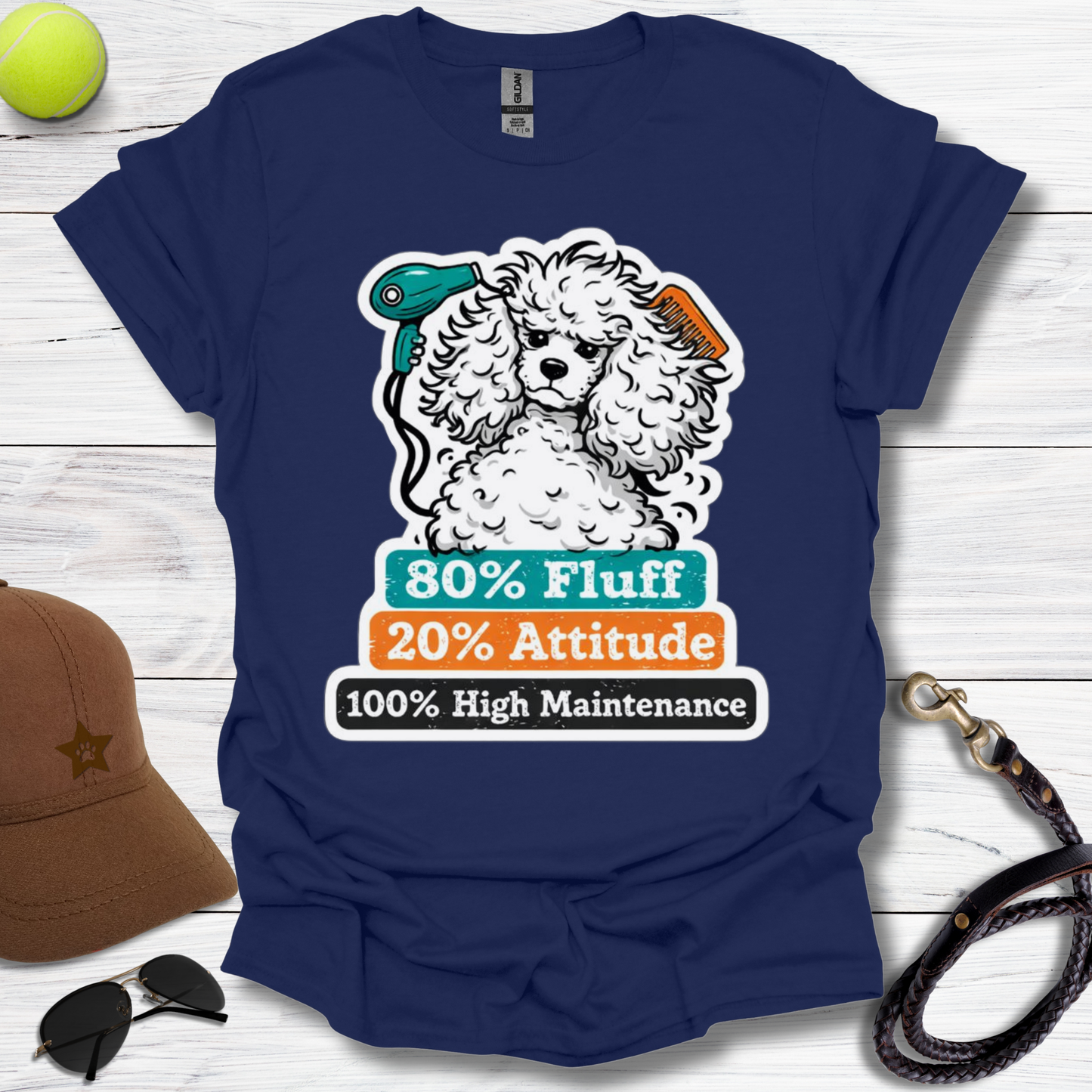High-Maintenance Poodle T-Shirt