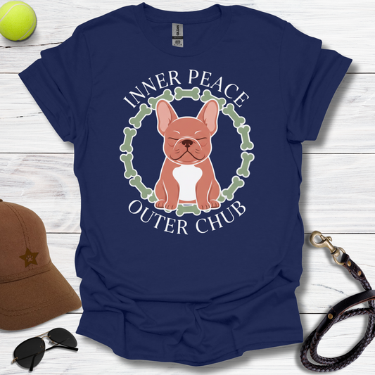 Inner Peace Outer Chub T-Shirt
