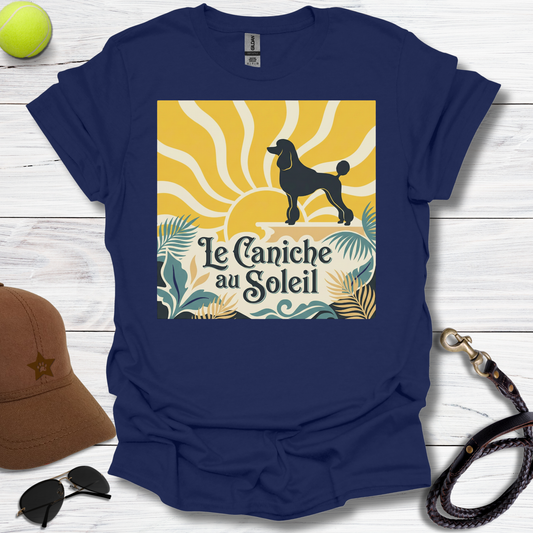 Poodle Le Caniche Au Soleil T-Shirt
