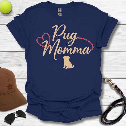 Pug Momma T-Shirt