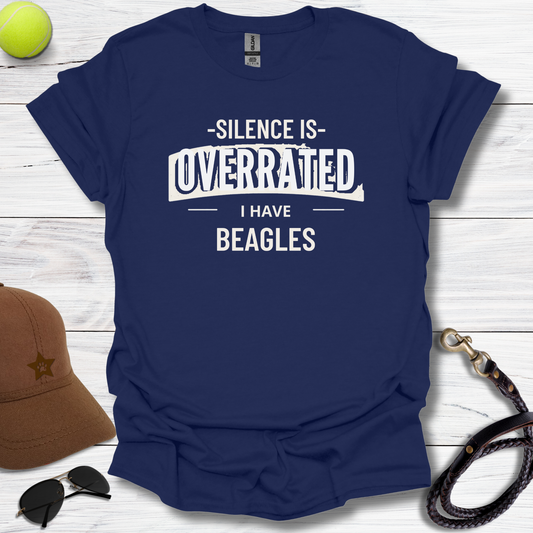 Silence Is Overrated T-Shirt