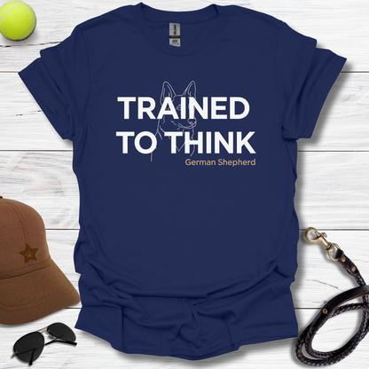 Trained To Think T-Shirt