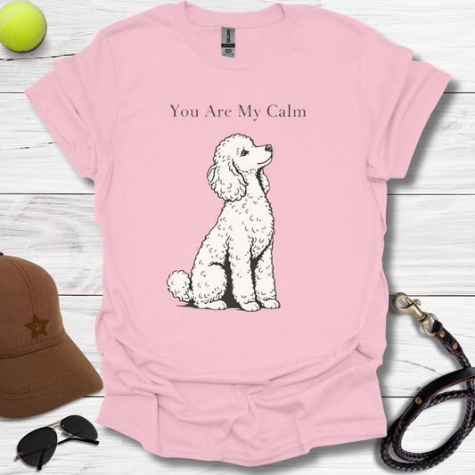 Calming Poodle T-Shirt