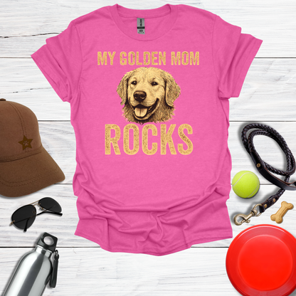 "My Golden Mom Rocks" Dog Mom T-Shirt