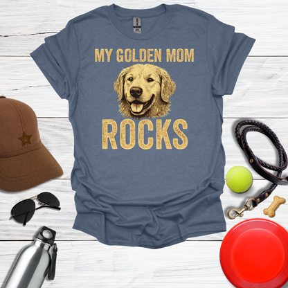 "My Golden Mom Rocks" Dog Mom T-Shirt