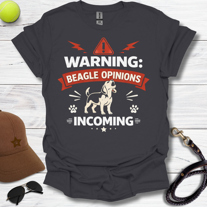 Warning Beagle Opinions T-Shirt