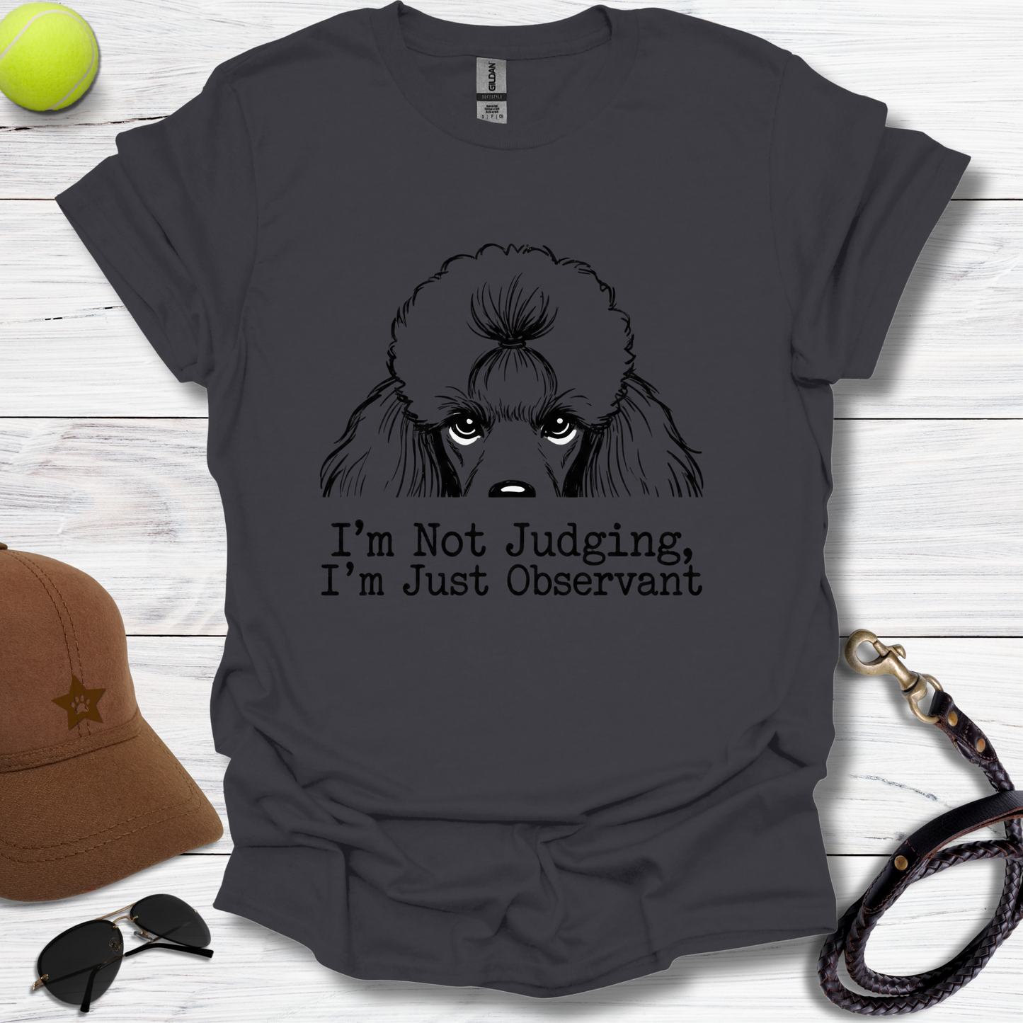 Poodle Not Judging T-Shirt