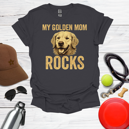 "My Golden Mom Rocks" Dog Mom T-Shirt