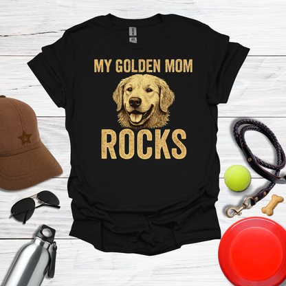 "My Golden Mom Rocks" Dog Mom T-Shirt