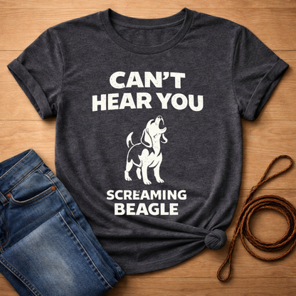 Can't Hear You T-Shirt