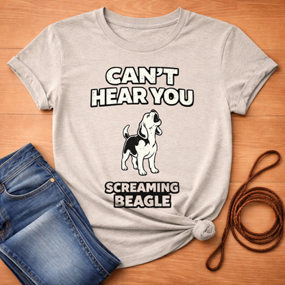 Can't Hear You T-Shirt