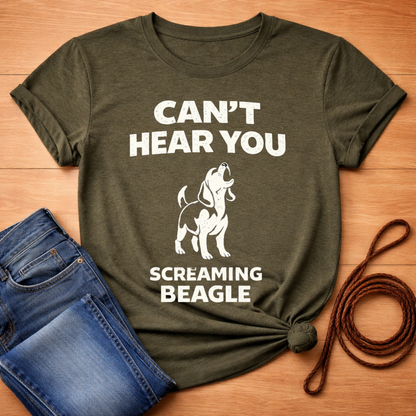 Can't Hear You T-Shirt