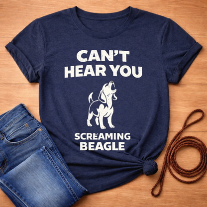 Can't Hear You T-Shirt